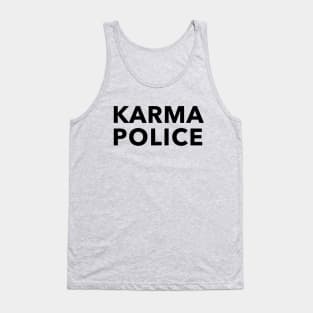 Karma Police Tank Top